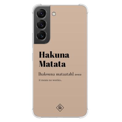 Samsung Galaxy S22 shockproof hoesje - Hakuna matata