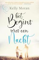 Het begint met een nacht - Kelly Moran - eBook (9789044978964) - thumbnail