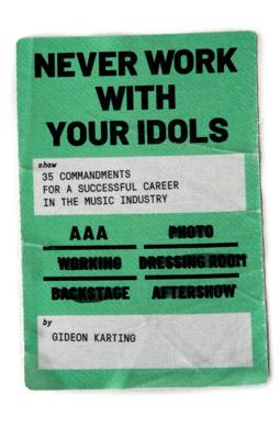 Never Work With Your Idols - Gideon Karting - ebook