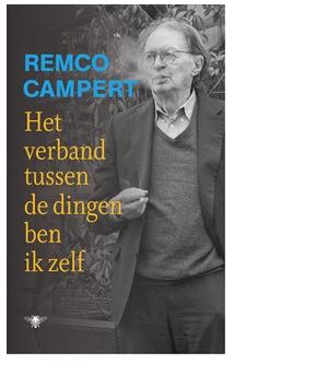 Het verband tussen de dingen ben ik zelf - Remco Campert - ebook