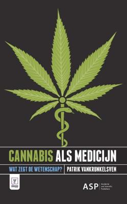 Cannabis als medicijn (Paperback)