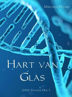 Hart van glas - Miranda Peters - eBook (9789463189361)