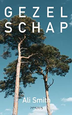 Gezelschap - Ali Smith - ebook Gezelschap - Ali Smith - ebook