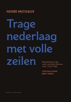 Trage nederlaag met volle zeilen (Hardback) - thumbnail