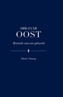 1000 jaar Oost - Martin Vlaming - Hardcover (9789089547774) - thumbnail
