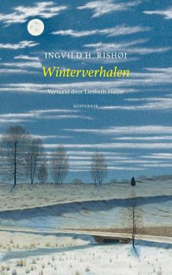 Winterverhalen - Ingvild. H. Rishøi - ebook
