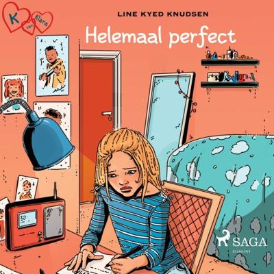 K van Klara 16 - Helemaal perfect K van Klara 16 - Helemaal perfect