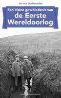 Een kleine geschiedenis van de Eerste Wereldoorlog - Jan van Oudheusden - ebook - thumbnail
