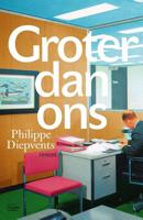 Groter dan ons - Philippe Diepvents - ebook - thumbnail