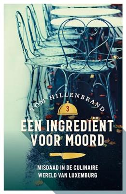 Een ingrediënt voor moord - Tom Hillenbrand - ebook