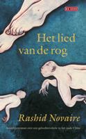 Het lied van de rog - Rashid Novaire - eBook (9789044527940) - thumbnail