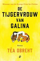 De tijgervrouw van Galina - Téa Obreht - ebook - thumbnail