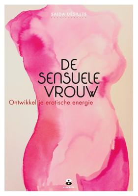 De sensuele vrouw - Saida Désilets - ebook