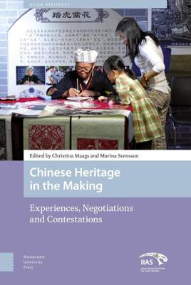 Chinese Heritage in the Making - eBook (9789048534067) Chinese Heritage in the Making - eBook (9789048534067)