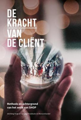 De kracht van de cliënt - Wardy Poelstra, Marloes Hoevenaar, Frans Brinkman - ebook