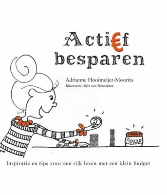 Actief besparen - Adrianne Hooimeijer-Mourits - ebook