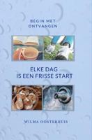 Elke dag is een frisse start - Wilma Oosterhuis - ebook - thumbnail