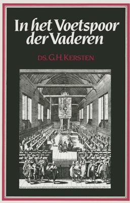 In het voetspoor der vaderen - G.H. Kersten - ebook