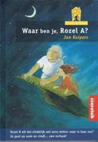 Waar ben je, Rozel A? - Jan Kuipers - Hardcover (9789043701433) - thumbnail