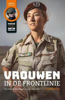 Vrouwen in de frontlinie - Johan Kroes - Paperback (9789491935312) Vrouwen in de frontlinie - Johan Kroes - Paperback (9789491935312)