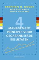 4 managementprincipes voor gegarandeerde resultaten - Stephen R. Covey, Bob Whitman, Breck England - ebook - thumbnail