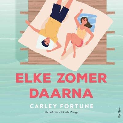 Elke zomer daarna