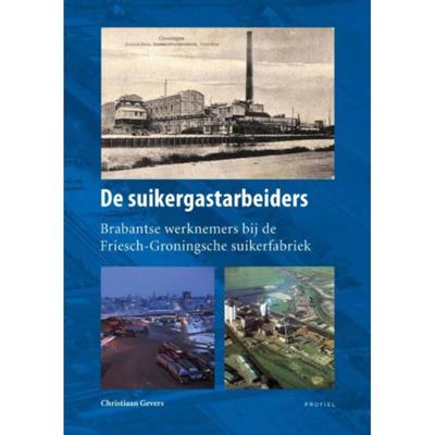 De suikergastarbeiders (Hardback)