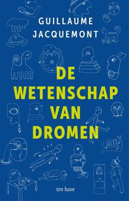 De wetenschap van dromen - Guillaume Jacquemont - ebook