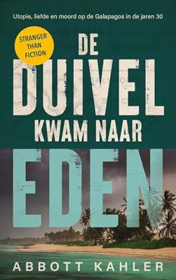 De duivel kwam naar Eden - Abbott Kahler - ebook