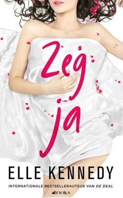 Zeg ja - Elle Kennedy - ebook