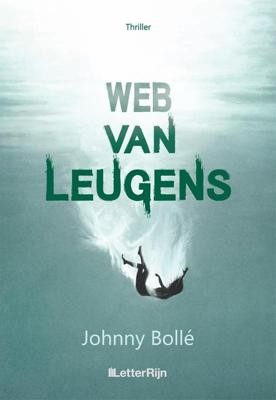 Web van leugens - Johnny Bollé - ebook