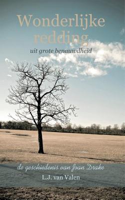 Wonderlijke redding uit grote benauwdheid - Leen J. van Valen - ebook
