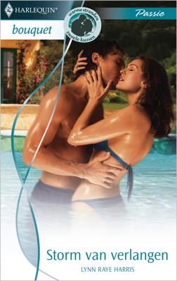 Storm van verlangen - Lynn Raye Harris - ebook