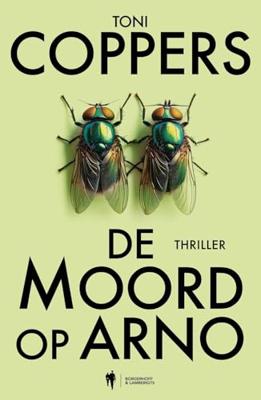 De moord op Arno - Toni Coppers, Annick Lambert - ebook