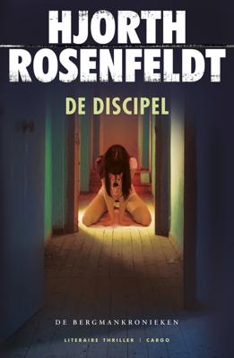 De discipel - Hjorth Rosenfeldt - ebook