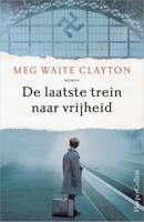 De laatste trein naar vrijheid (Paperback) - thumbnail
