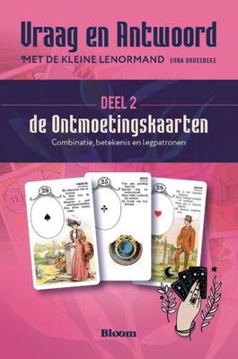Vraag en antwoord van ontmoetingskaarten met de Kleine Lenormand - Deel 2 (Paperback) Vraag en antwoord van ontmoetingskaarten met de Kleine Lenormand - Deel 2 (Paperback)
