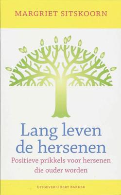 Lang leven de hersenen - Margriet Sitskoorn - ebook