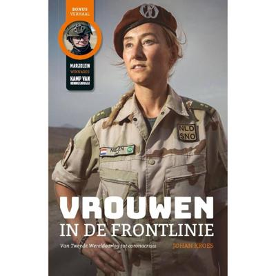 Vrouwen in de frontlinie - Johan Kroes - Paperback (9789491935312) Vrouwen in de frontlinie - Johan Kroes - Paperback (9789491935312)