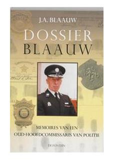 Dossier Blaauw - J.A. Blaauw - ebook