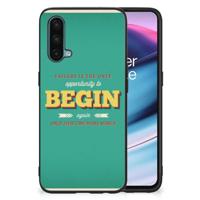 OnePlus Nord CE 5G | Telefoon Hoesje | met tekst Quote Begin - thumbnail