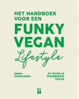 Het handboek voor een funky vegan lifestyle (Paperback) - thumbnail