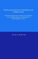 Schadecompensatie bij overschrijding van de redelijke termijn - E. van der Veer - Paperback (9789058506566) - thumbnail