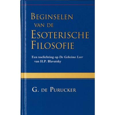 Beginselen van de esoterische filosofie - G. de Purucker - Hardcover (9789070328474)