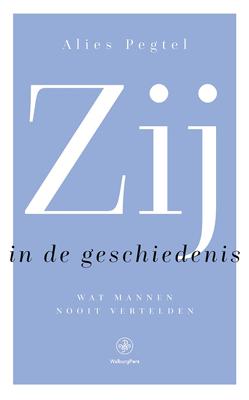 Zij in de geschiedenis - Alies Pegtel - ebook