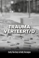 Trauma verteert/d (Paperback) - thumbnail