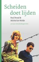 Scheiden doet lijden - Paul Brood, Michiel de Wolde - ebook - thumbnail
