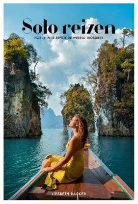 Solo reizen - Liesbeth Rasker - ebook