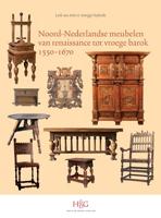 Noord-Nederlandse meubelen van renaissance tot vroege barok 1550-1670 - Annigje Hofstede, Loek van Aalst - Hardcover (9789061943501) - thumbnail