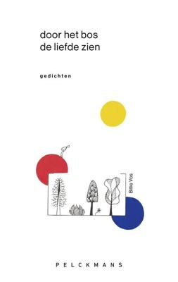 Door het bos de liefde zien - Defossé Billie - ebook